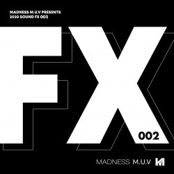 Madness Muv - DJ Sound Fx...