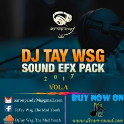 DJ Tay Wsg - Sound EFX Pack...